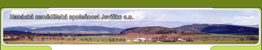 Hanácká zemědělská společnost Jevíčko a.s.